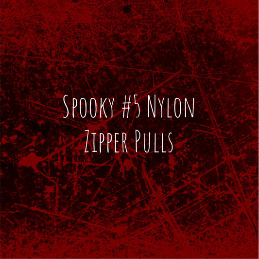 Spooky #5 Zipper Pulls